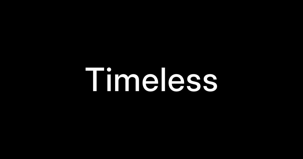 Timeless Review